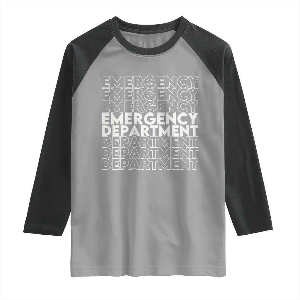Emergency Department Raglan Shirt Retro ER Nurse Gift TS10 Sport Gray Black Print Your Wear
