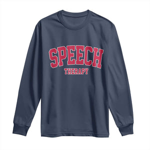 Retro Speech Therapy Long Sleeve Shirt Special Education Therapist Teacher Appreciation TS10 Navy Print Your Wear
