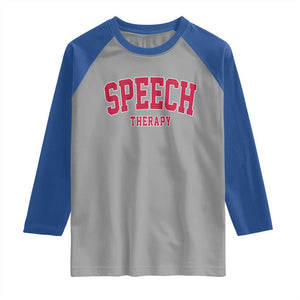 Retro Speech Therapy Raglan Shirt Special Education Therapist Teacher Appreciation TS10 Sport Gray Royal Print Your Wear