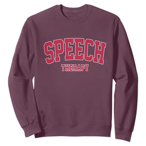 Retro Speech Therapy Sweatshirt Special Education Therapist Teacher Appreciation TS10 Maroon Print Your Wear