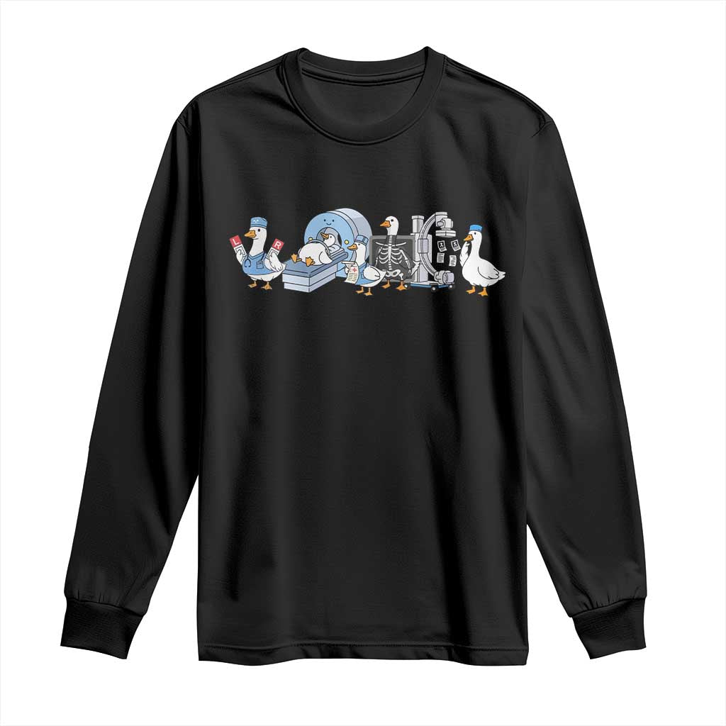 Radiologic Technologist Goose Long Sleeve Shirt Funny X-Ray Tech CT MRI Gooses TS10 Black Print Your Wear