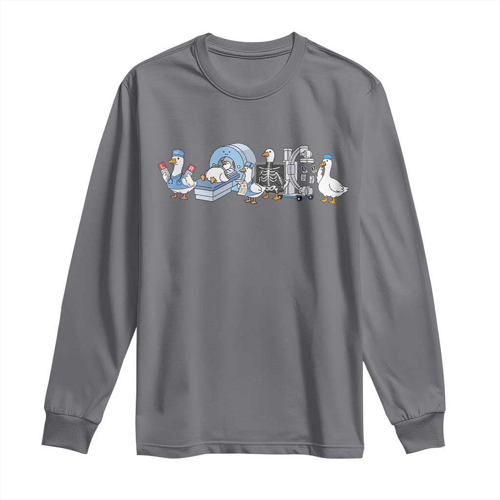 Radiologic Technologist Goose Long Sleeve Shirt Funny X-Ray Tech CT MRI Gooses TS10 Charcoal Print Your Wear