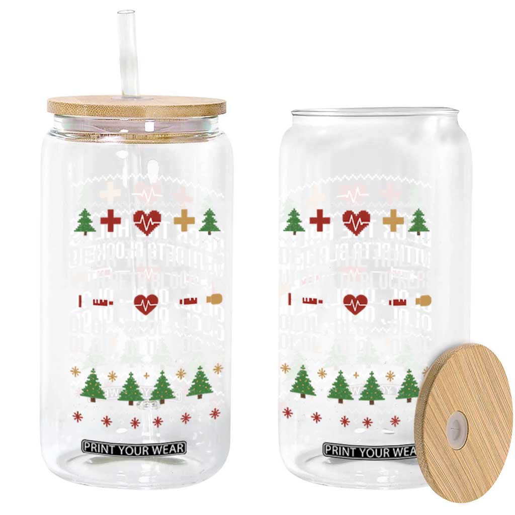Funny Nurse Ugly Xmas Glass Can Deck The Hall With Beta Blockers TS10 Print Your Wear