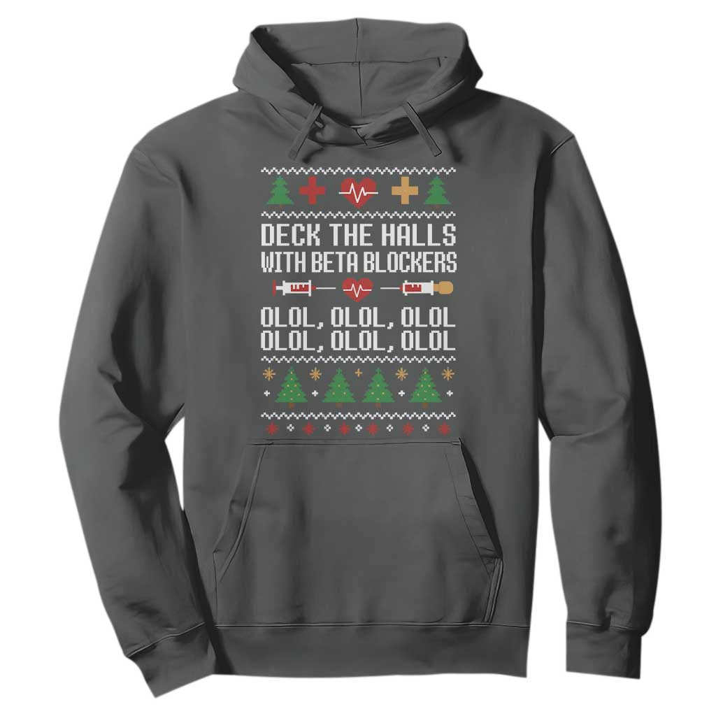 Funny Nurse Ugly Xmas Hoodie Deck The Hall With Beta Blockers TS10 Dark Heather Print Your Wear