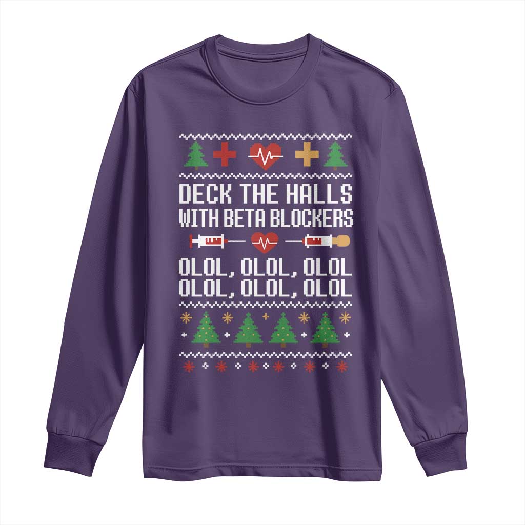 Funny Nurse Ugly Xmas Long Sleeve Shirt Deck The Hall With Beta Blockers TS10 Purple Print Your Wear