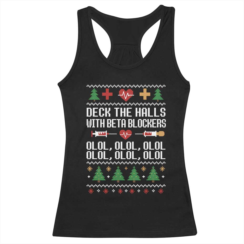 Funny Nurse Ugly Xmas Racerback Tank Top Deck The Hall With Beta Blockers TS10 Black Print Your Wear