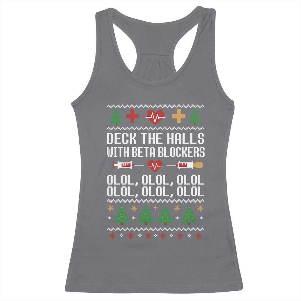 Funny Nurse Ugly Xmas Racerback Tank Top Deck The Hall With Beta Blockers TS10 Charcoal Print Your Wear