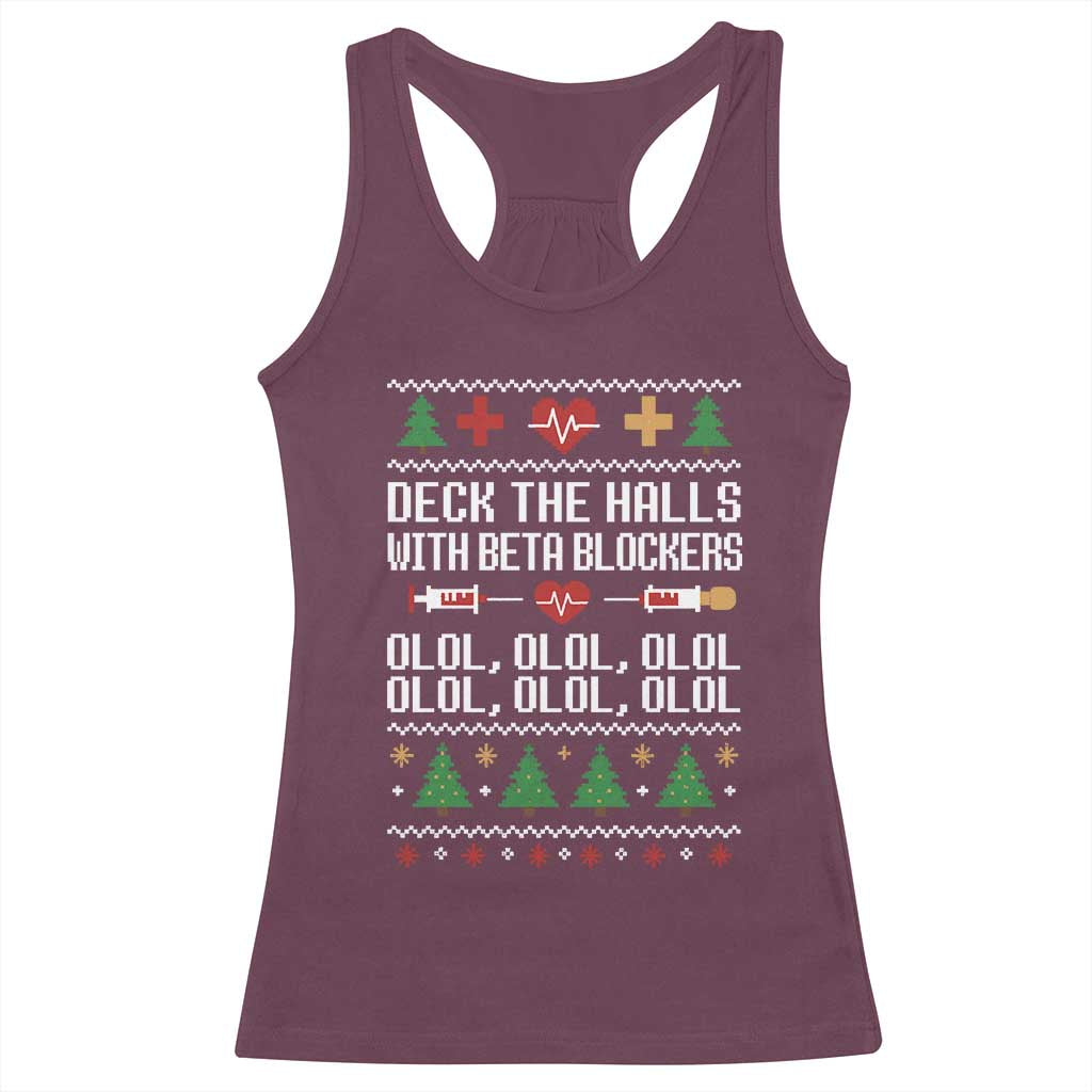 Funny Nurse Ugly Xmas Racerback Tank Top Deck The Hall With Beta Blockers TS10 Maroon Print Your Wear