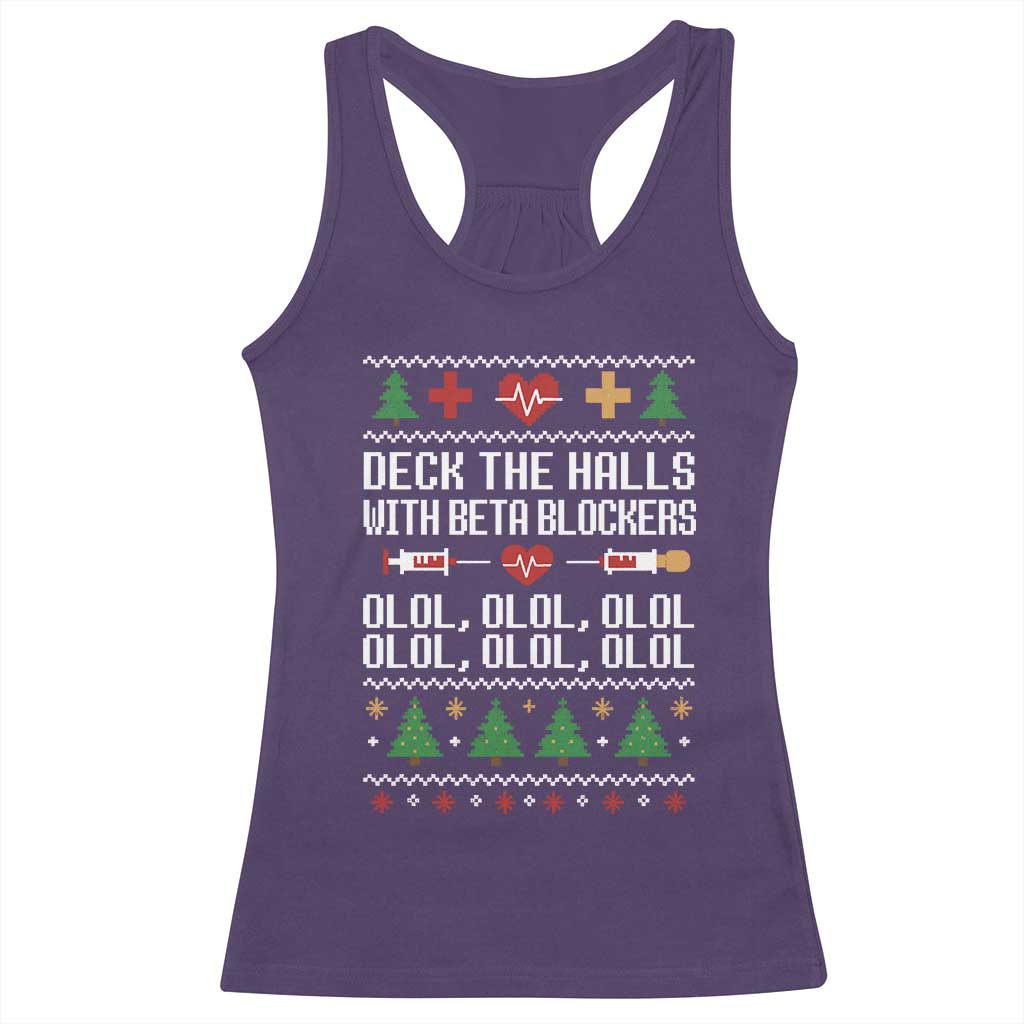 Funny Nurse Ugly Xmas Racerback Tank Top Deck The Hall With Beta Blockers TS10 Purple Print Your Wear