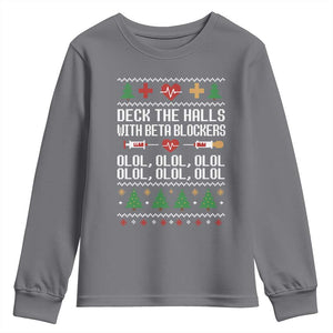 Funny Nurse Ugly Xmas Youth Sweatshirt Deck The Hall With Beta Blockers TS10 Charcoal Print Your Wear