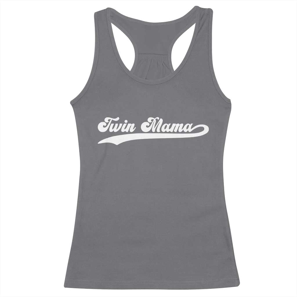 Twin Mama Racerback Tank Top Pregnancy Announcement New Mom Gift TS10 Charcoal Print Your Wear