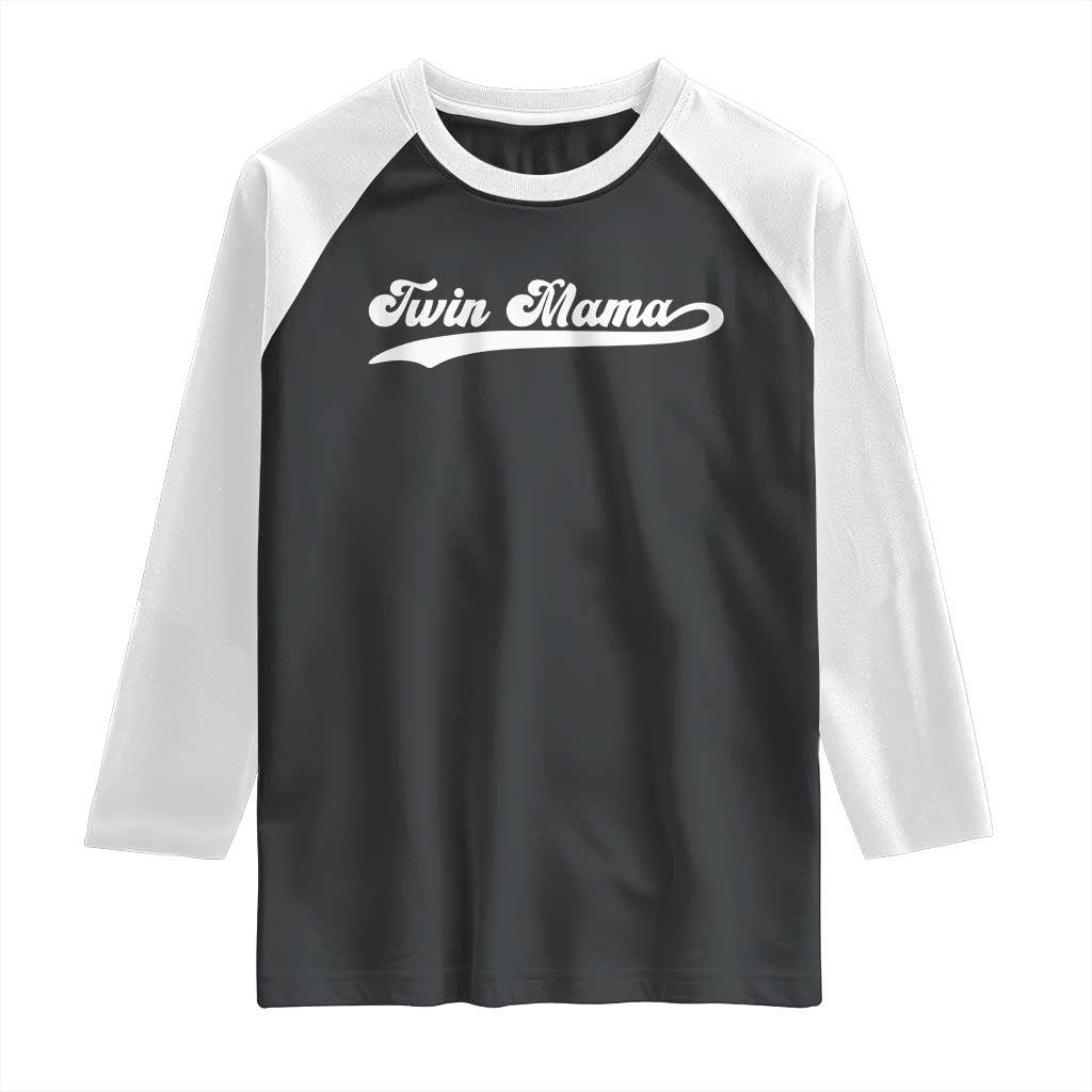 Twin Mama Raglan Shirt Pregnancy Announcement New Mom Gift TS10 Black White Print Your Wear