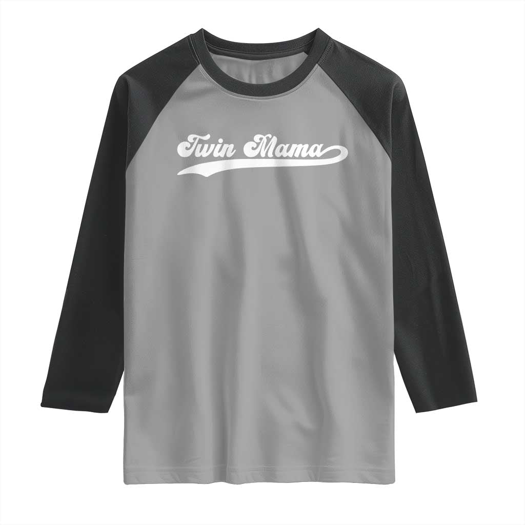 Twin Mama Raglan Shirt Pregnancy Announcement New Mom Gift TS10 Sport Gray Black Print Your Wear