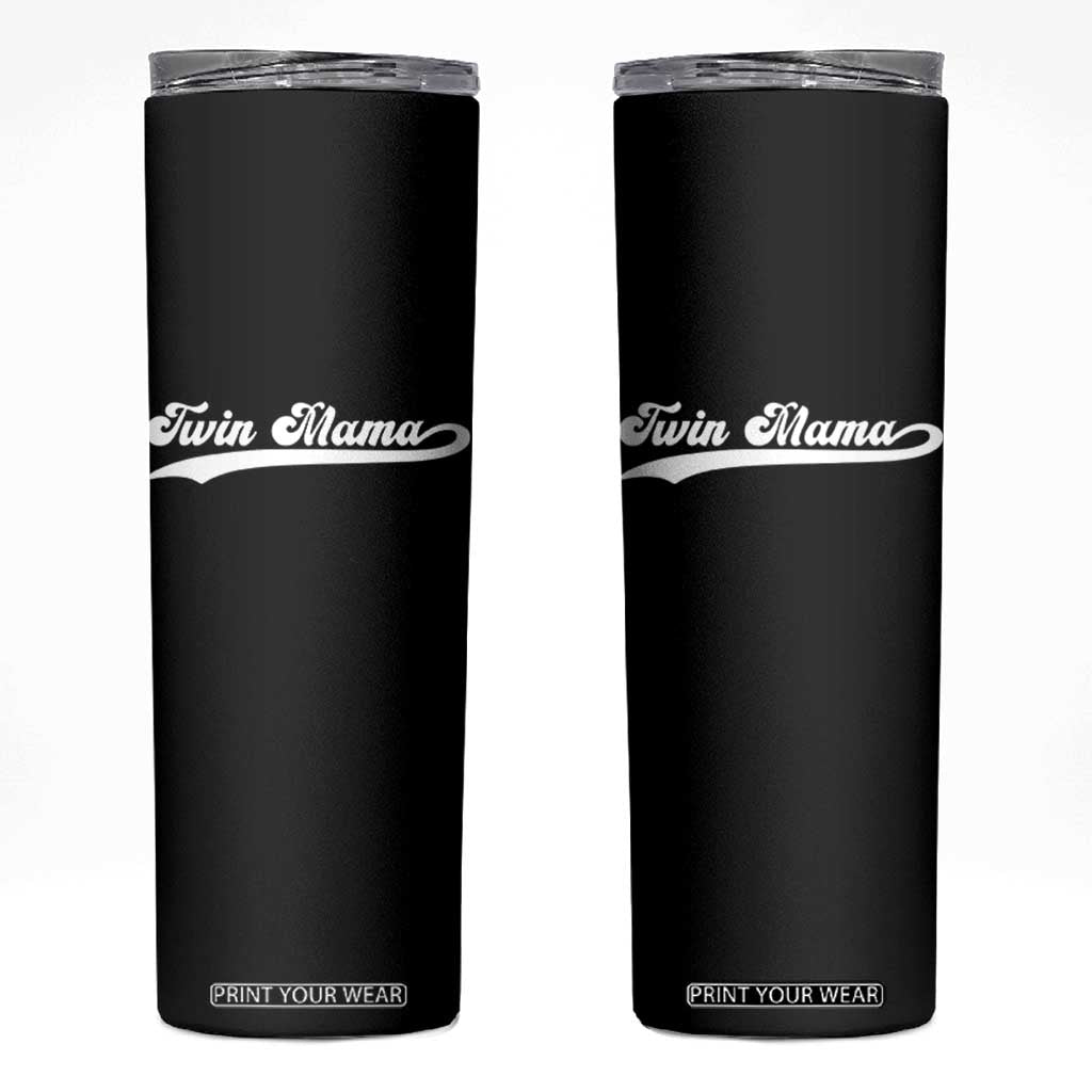 Twin Mama Skinny Tumbler Pregnancy Announcement New Mom Gift TS10 Black Print Your Wear