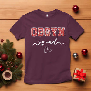 Christmas OBGYN Squad T Shirt Obstetrics And Gynecology Nurse TS10 Maroon Print Your Wear
