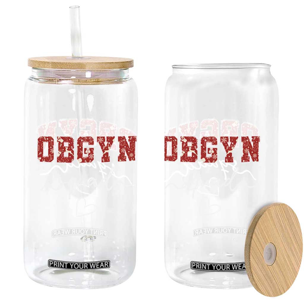 Christmas OBGYN Squad Glass Can Obstetrics And Gynecology Nurse - Print Your Wear