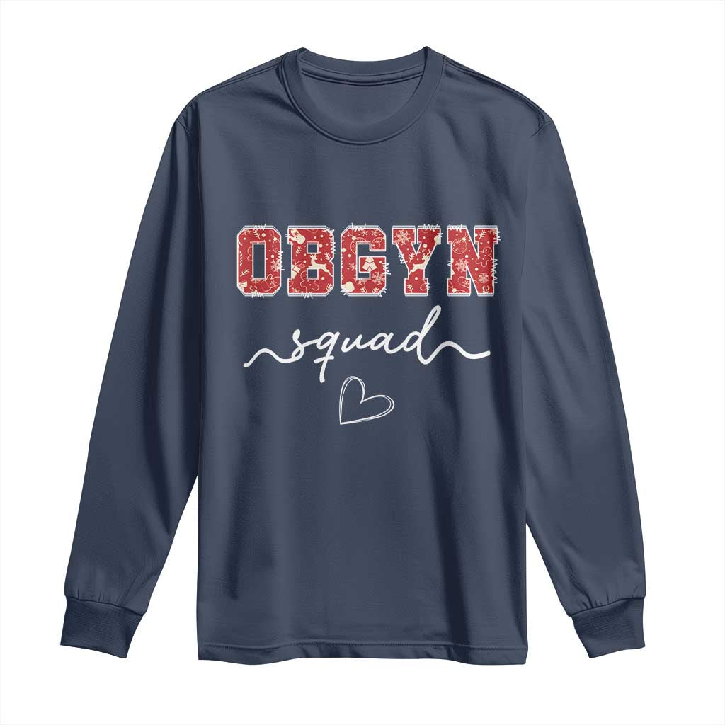 Christmas OBGYN Squad Long Sleeve Shirt Obstetrics And Gynecology Nurse TS10 Navy Print Your Wear