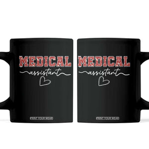Christmas Medical Assistant Coffee Mug MA Nurse Gift TS10 Black Print Your Wear