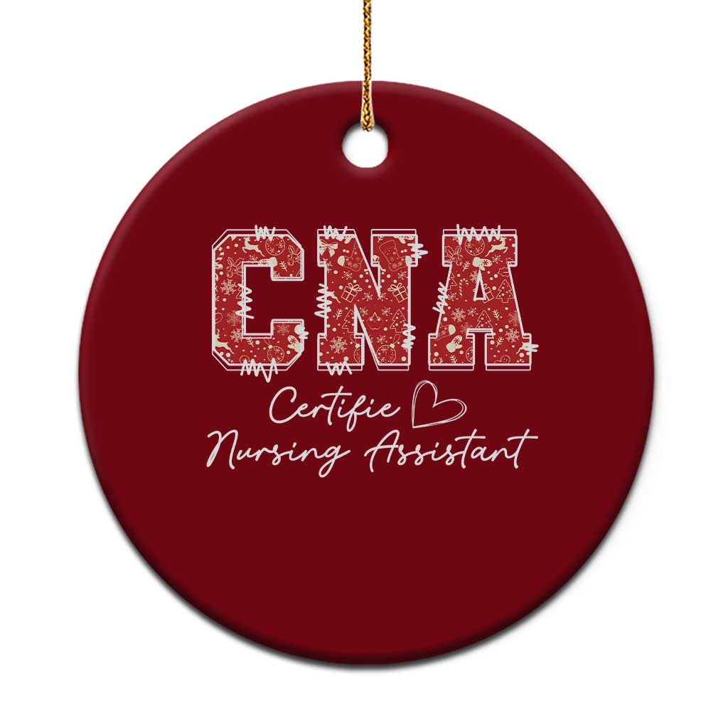 CNA Christmas Ceramic Ornament Certified Nursing Assistant Gift TS10 1pc Red Print Your Wear