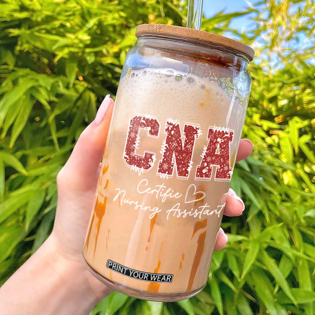 CNA Christmas Glass Can Certified Nursing Assistant Gift - Print Your Wear