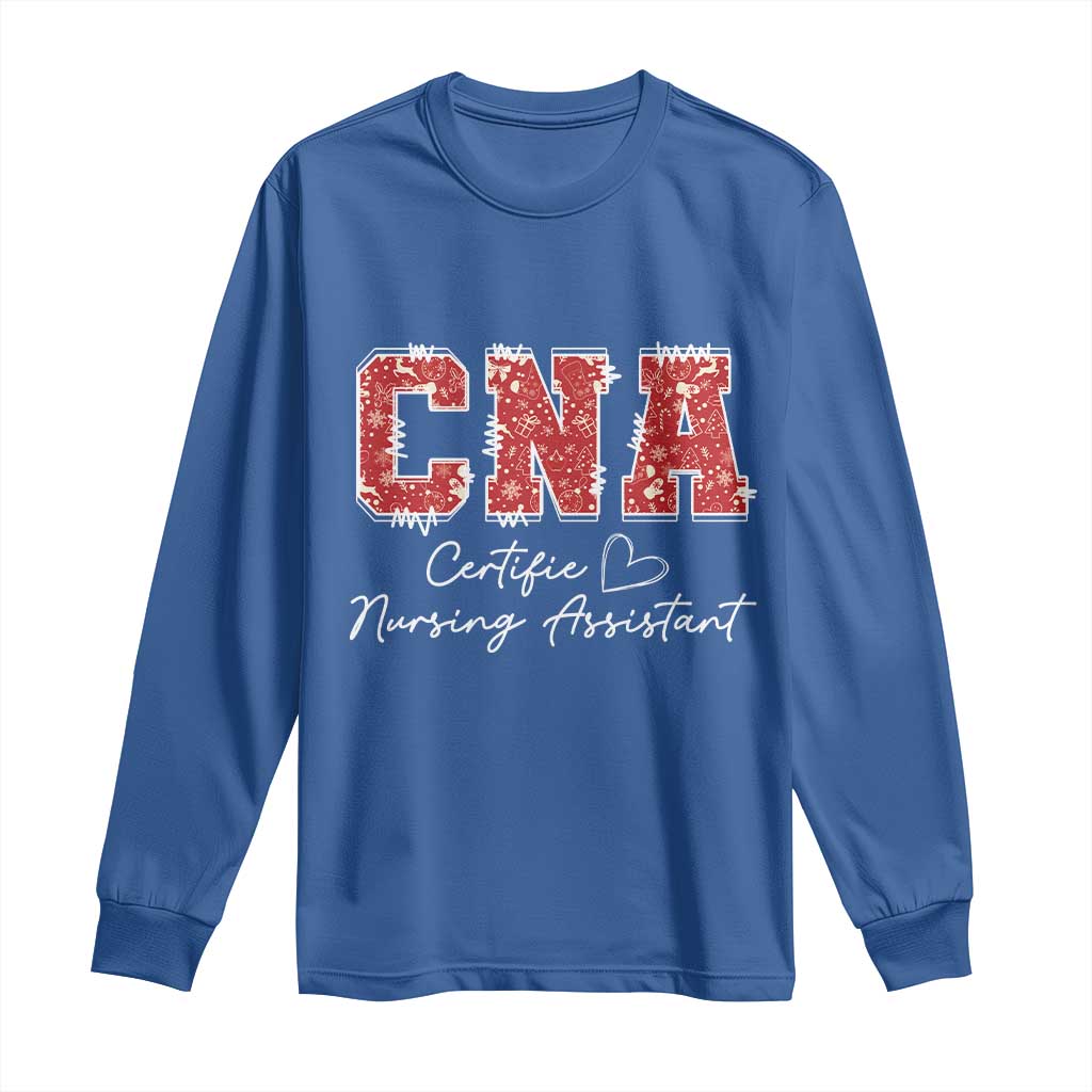 CNA Christmas Long Sleeve Shirt Certified Nursing Assistant Gift - Print Your Wear
