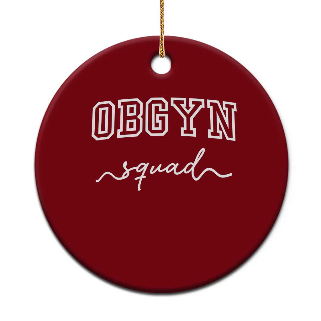 OBGYN Squad Ceramic Ornament Obstetrics And Gynecology Nurse TS10 1pc Red Print Your Wear