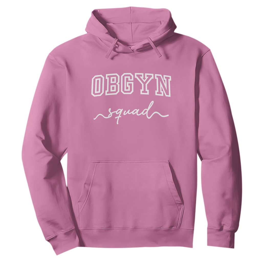OBGYN Squad Hoodie Obstetrics And Gynecology Nurse TS10 Azalea Print Your Wear