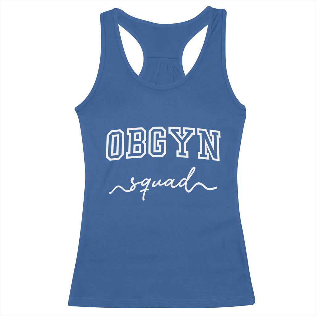 OBGYN Squad Racerback Tank Top Obstetrics And Gynecology Nurse TS10 Royal Blue Print Your Wear