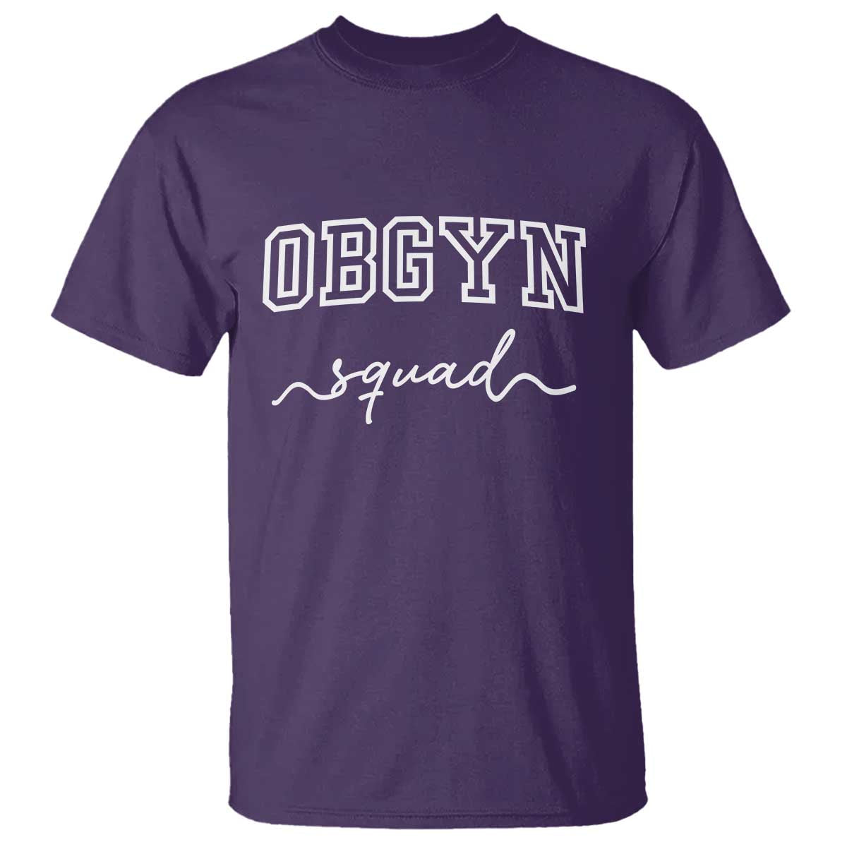 OBGYN Squad T Shirt Obstetrics And Gynecology Nurse TS10 Purple Print Your Wear