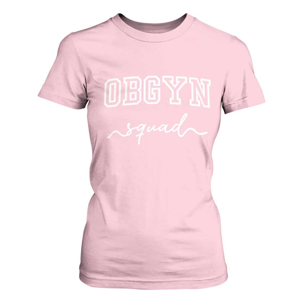 OBGYN Squad T Shirt For Women Obstetrics And Gynecology Nurse TS10 Light Pink Print Your Wear