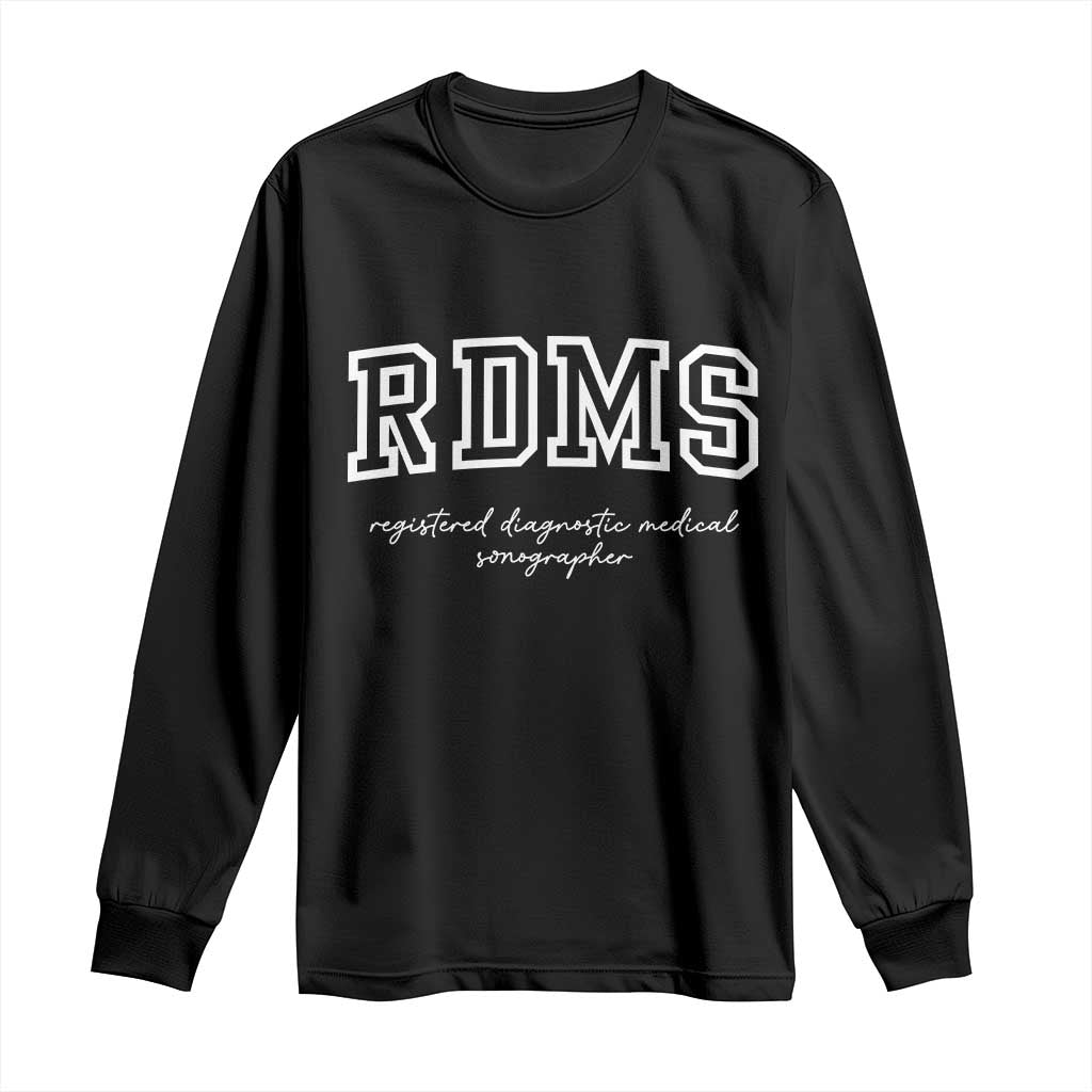 Sonographer Long Sleeve Shirt RDMS Ultrasound Tech Technologist Gift TS10 Black Print Your Wear