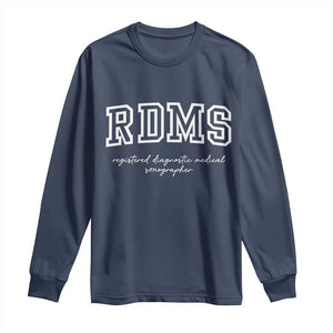 Sonographer Long Sleeve Shirt RDMS Ultrasound Tech Technologist Gift TS10 Navy Print Your Wear
