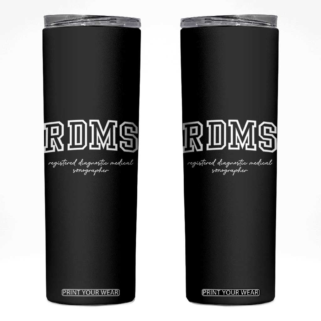 Sonographer Skinny Tumbler RDMS Ultrasound Tech Technologist Gift TS10 Black Print Your Wear