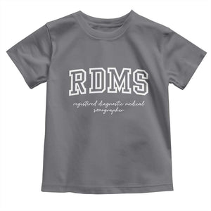Sonographer Toddler T Shirt RDMS Ultrasound Tech Technologist Gift TS10 Charcoal Print Your Wear