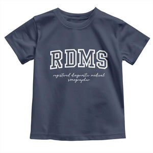 Sonographer Toddler T Shirt RDMS Ultrasound Tech Technologist Gift TS10 Navy Print Your Wear