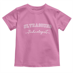 Ultrasound Tech Toddler T Shirt Technologist Gift Sonographer Sonography Student TS10 Azalea Print Your Wear