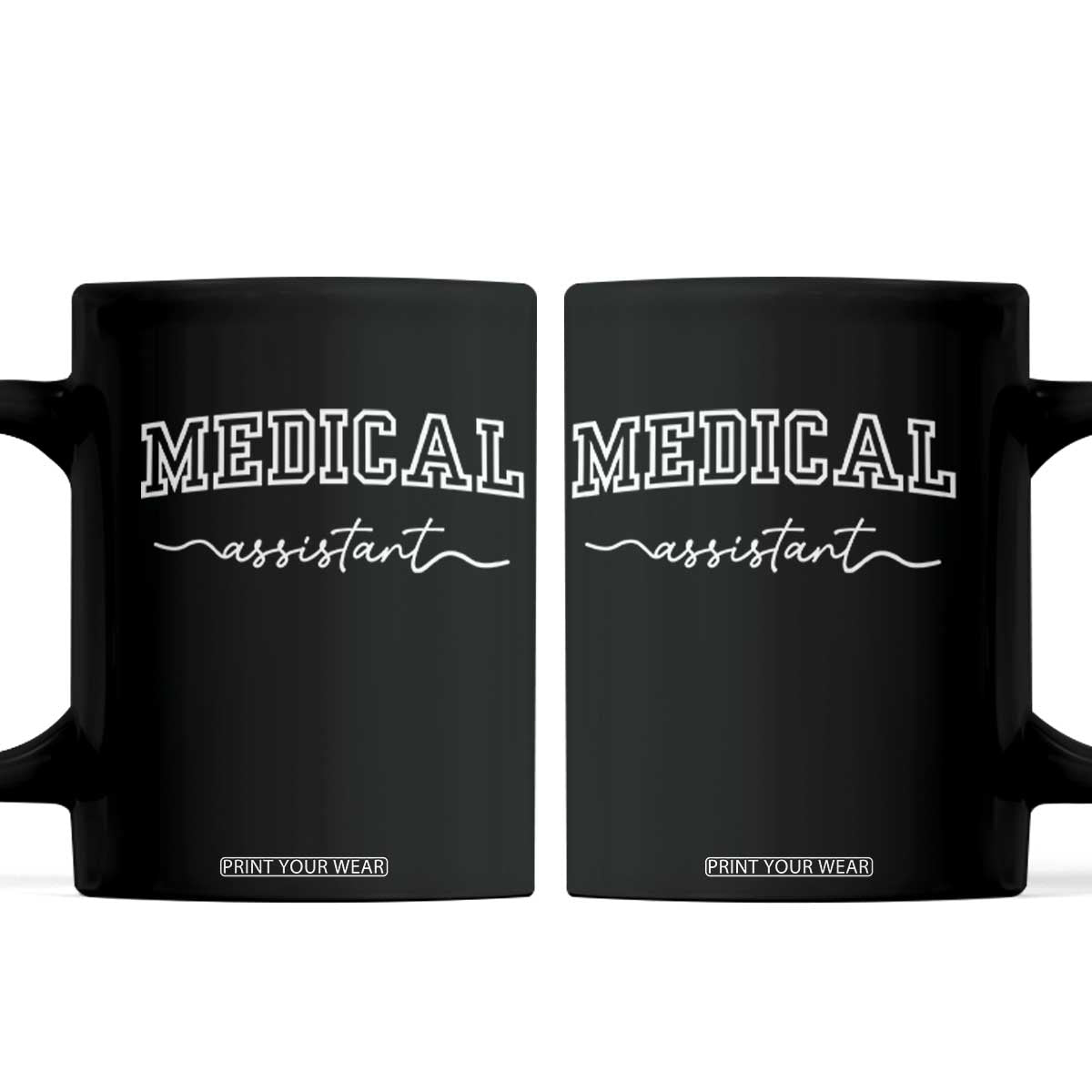Medical Assistant Coffee Mug MA Nurse Gift TS10 Black Print Your Wear