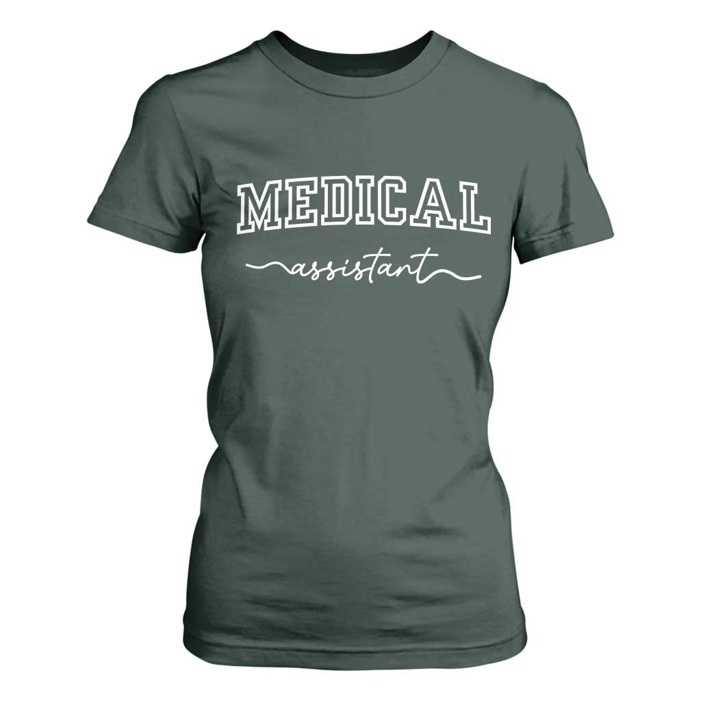 Medical Assistant T Shirt For Women MA Nurse Gift TS10 Dark Forest Green Print Your Wear