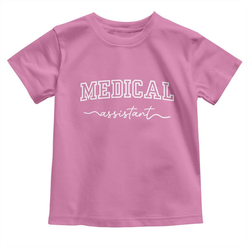 Medical Assistant Toddler T Shirt MA Nurse Gift TS10 Azalea Print Your Wear