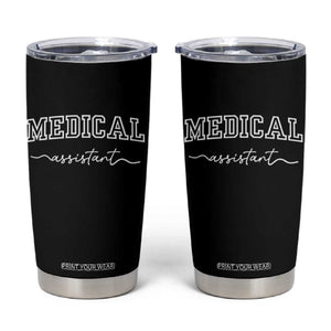 Medical Assistant Tumbler Cup MA Nurse Gift TS10 Black Print Your Wear