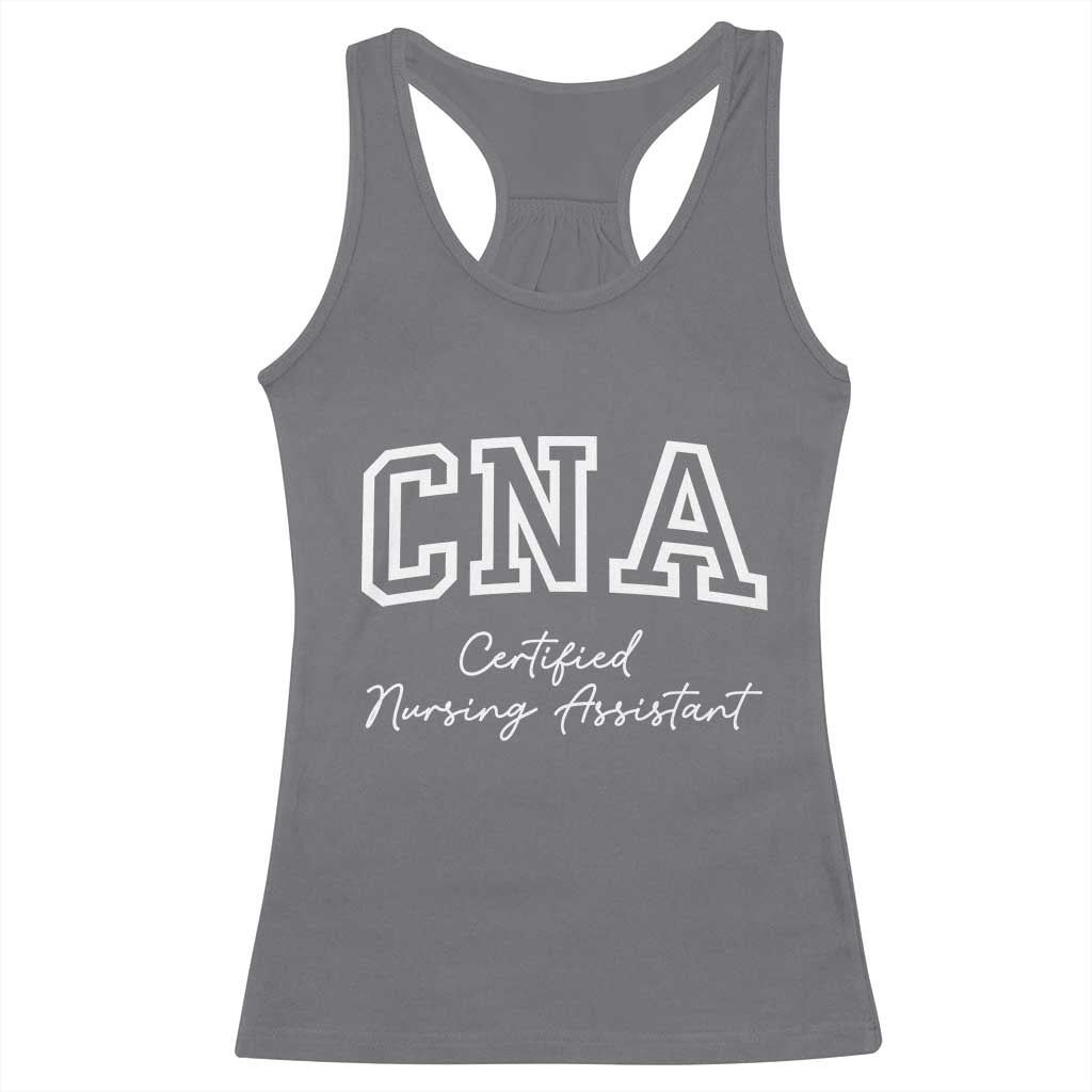Certified Nursing Assistant Racerback Tank Top CNA Gift TS10 Charcoal Print Your Wear
