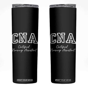 Certified Nursing Assistant Skinny Tumbler CNA Gift TS10 Black Print Your Wear