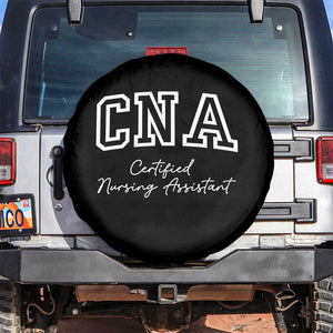 Certified Nursing Assistant Spare Tire Cover CNA Gift TS10 No hole Black Print Your Wear