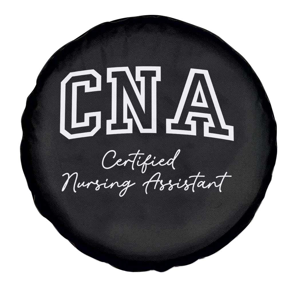 Certified Nursing Assistant Spare Tire Cover CNA Gift TS10 Print Your Wear