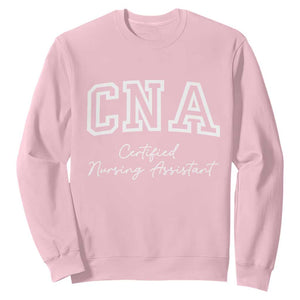 Certified Nursing Assistant Sweatshirt CNA Gift TS10 Light Pink Print Your Wear