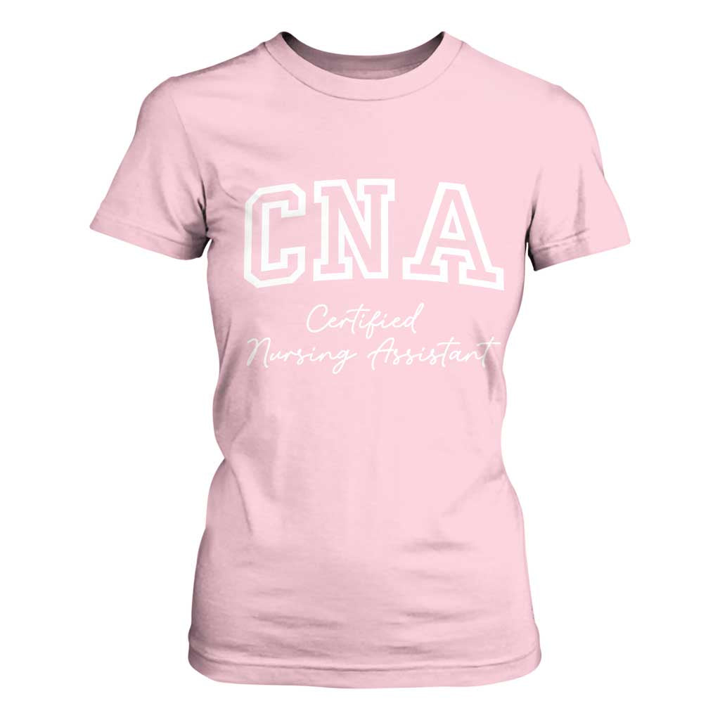 Certified Nursing Assistant T Shirt For Women CNA Gift TS10 Light Pink Print Your Wear