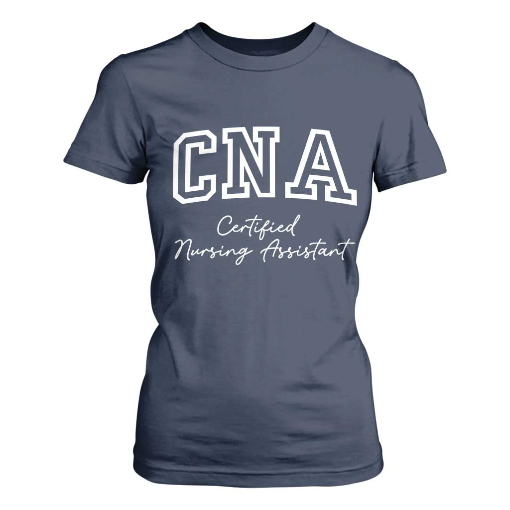 Certified Nursing Assistant T Shirt For Women CNA Gift TS10 Navy Print Your Wear