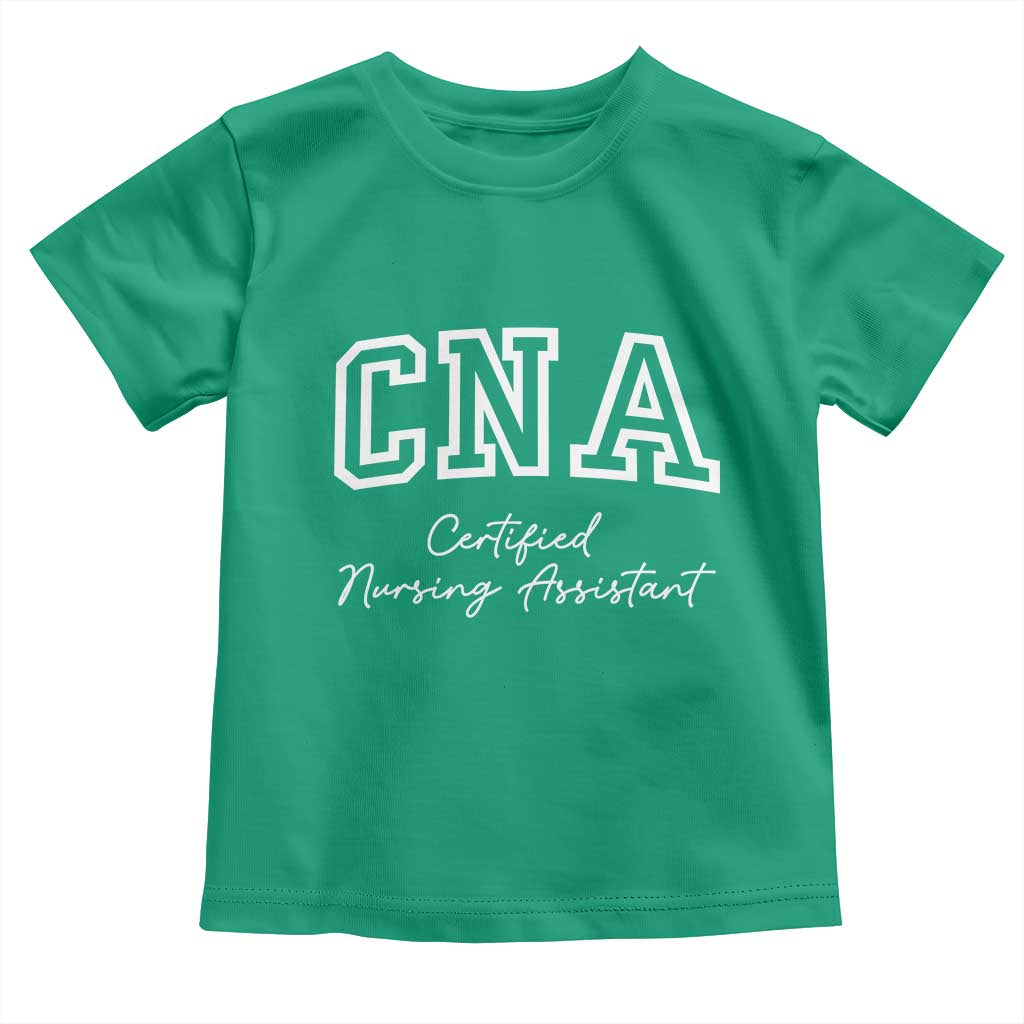 Certified Nursing Assistant Toddler T Shirt CNA Gift TS10 Irish Green Print Your Wear