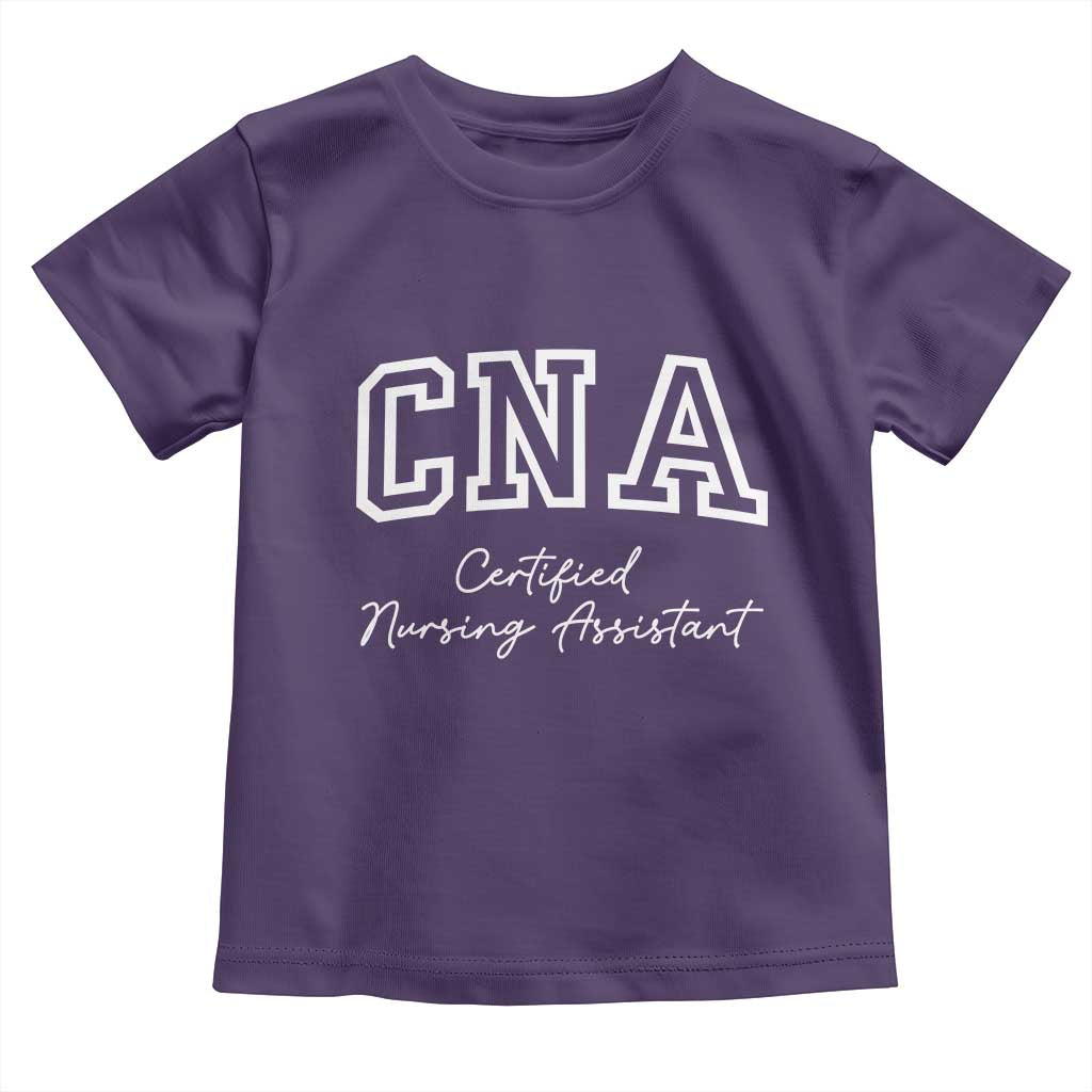 Certified Nursing Assistant Toddler T Shirt CNA Gift TS10 Purple Print Your Wear