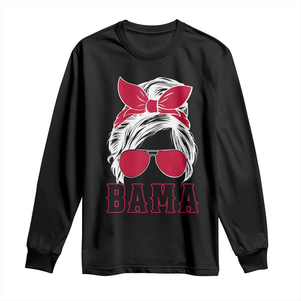Alabama Fan Long Sleeve Shirt Bama Football Lover Game Day Messy Bun TS10 Black Print Your Wear